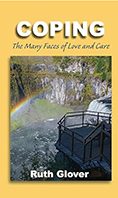 Cover of Coping: The Many Faces of Love and Care, by Ruth Glover.